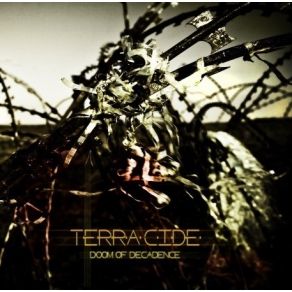 Download track Doom Of Decadence [Harsh & Epic Mix] Terra - Cide