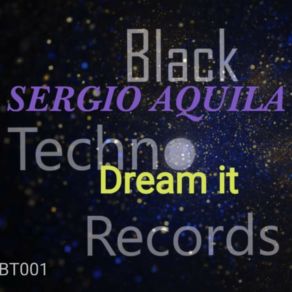 Download track Dream It Sergio Aquila