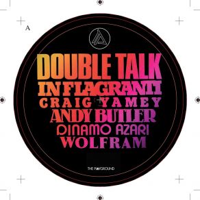 Download track Double Talk (Dinamo Azari III Remix) In FlagrantiDinamo Azari III