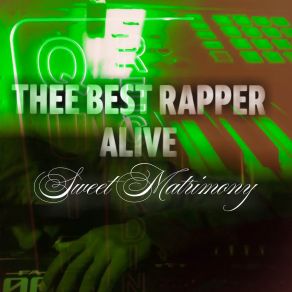 Download track A Thousand Deaths Thee Best Rapper Alive