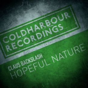 Download track Hopeful Nature (Extended Mix) Claus Backslash