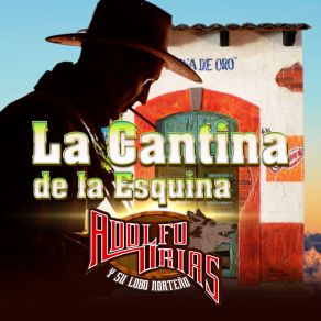 Download track El Diablo En Una Botella Adolfo Urias Y Su Lobo Norteño