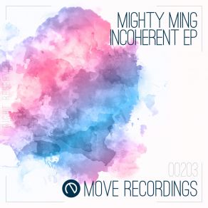 Download track Incoherent Desire Mighty Ming