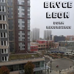 Download track One More Time Bryce Leon