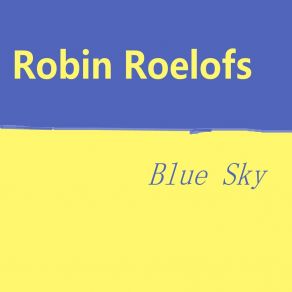 Download track In Blankets Of Excuse Robin Roelofs