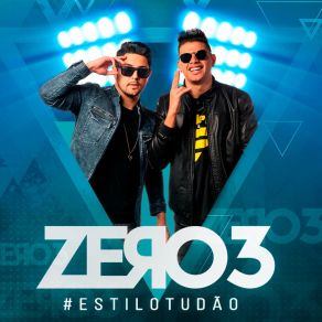 Download track Se Namorar A Gente Estraga Zero 3