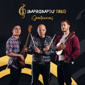 Download track Hecho El Willy Miguel Hernández, Impromptu Trio, Wuilmer Lacruz, Leonardo Cardona