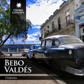 Download track Habana Bebo Valdés