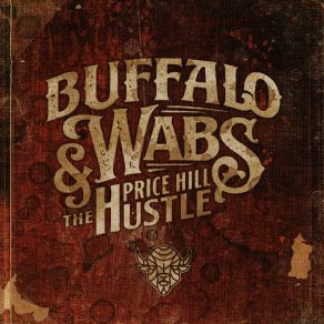 Download track Because Of You Buffalo Wabs, The Price Hill Hustle