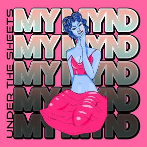 Download track Under The Sheets MY MYND