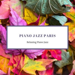 Download track Piano Jazz Paris Paris Jazz