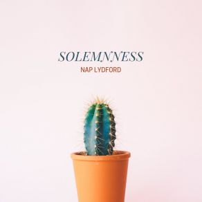 Download track Solemnness Nap Lydford