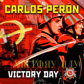 Download track Victory Day (Radio & Video Version) Carlos Peron