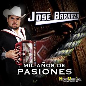 Download track Mil Anos De Pasiones Jose Barraza