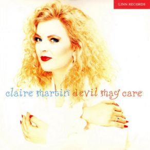 Download track Devil May Care Claire Martin