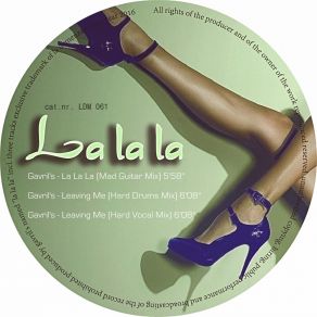 Download track La La La (Mad Guitar Mix) Gavril's