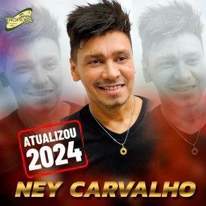 Download track Cadê Seu Namorado Moça? Ney Carvalho