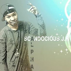 Download track Sexy Papi Scandocious J. R