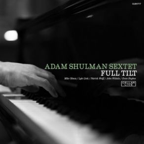 Download track Yeah... So Adam Shulman Sextet