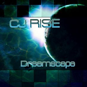 Download track Dreamscape Cj Rise