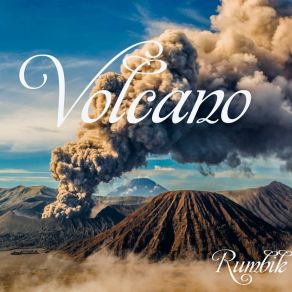 Download track The Volcano Inspires Rumbik