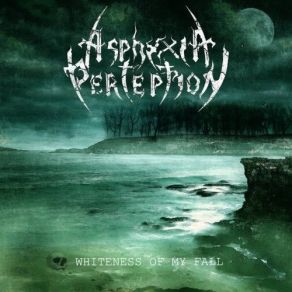 Download track Become A Mirage Asphyxia Perception