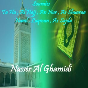 Download track Sourate Ta Ha (Quran) Nasser Al Ghamidi