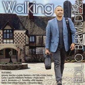 Download track Walking Edilio BermúdezKiki Sanchez