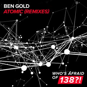 Download track Atomic (Tempo Giusto Extended Remix) Ben Gold