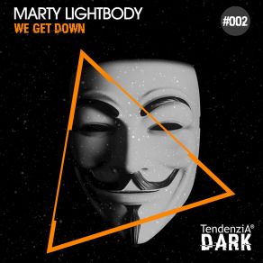 Download track We Get Down Marty Lightbody