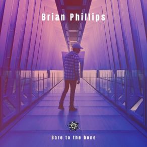 Download track Goodbye Tomorrow Brian Phillips