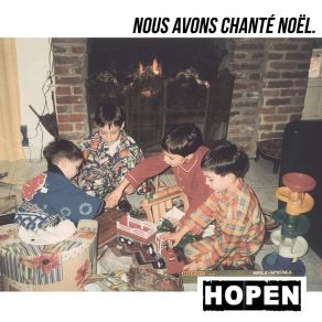 Download track Nous Avons Chanté Noël Hopen