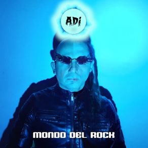 Download track Mondo Del Rock Adi