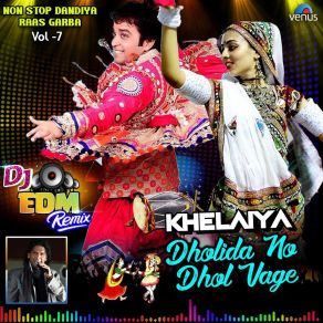 Download track Dholida Dhol Re Vagad (DJ EDM Remix) Vastala Patil