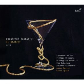 Download track Act III Scene 1 Aria Quando Il Fato (Bajazet) Auser Musici, Antonio Giovannini, Filippo Mineccia, Leonardo De Lisi, Carlo Ipata, Giuseppina Bridelli, Ewa Gubańska