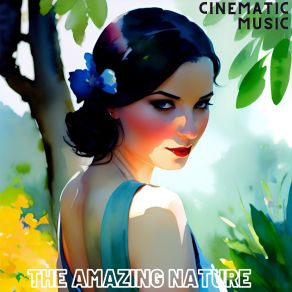 Download track The Amazing Nature (Short Version) Cinematic Music