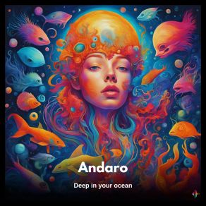 Download track Deep In Your Ocean (Extended Mix) Andaro