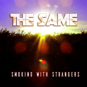 Download track The Same (Extended Mix) Strangers