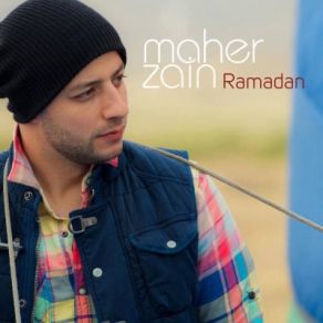 Download track Ramadan (English Version) Maher Zain