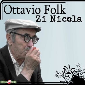 Download track La Zitella Ottavio Folk