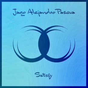 Download track Satisfy (Radio Edit) Jago Alejandro Pascua