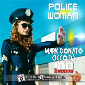 Download track Police Woman (Extended Version) MC Groove