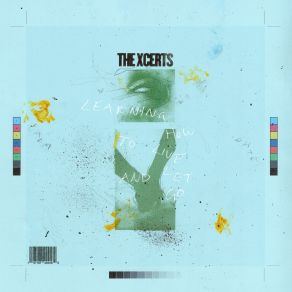 Download track Everything I Cannot Live Without The Xcerts