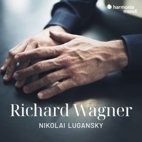 Download track Die Walküre, WWV 86B: Feuerzauber (Arr. For Piano By Louis Brassin) Nikolai Lugansky