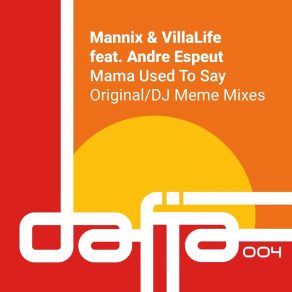 Download track Mama Used To Say (Mannix & Villalife Dubstrumental) Andre EspeutMannix, VillaLife