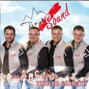 Download track Das ABC Ist Der Tiroler Schmaeh Tirol Sound