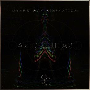 Download track Arid Guitar, Pt. 2 Symbology Cinematics