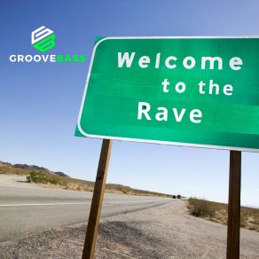 Download track Welcome To The Rave (Intro Set Mix) Groovebass