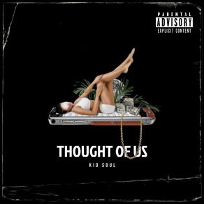 Download track Thinking Of Us Kid Soul