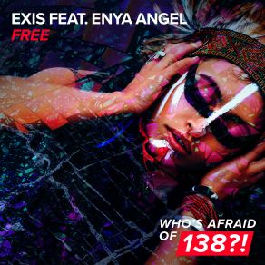 Download track Free (Extended Mix) EXIS, Enya Angel